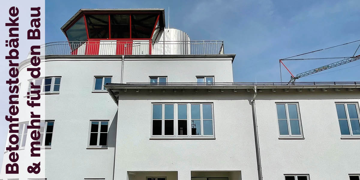 Betonfensterbänke und weitere Bauprodukte für Denkmalsanierung und anspruchsvollen Neubau von Betoniu.